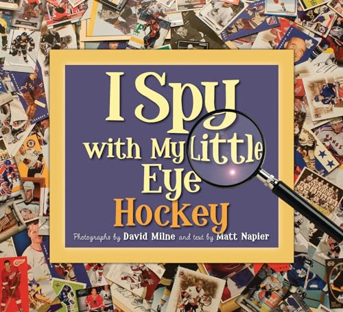 Stock image for I Spy With My Little Eye: Hockey for sale by SecondSale