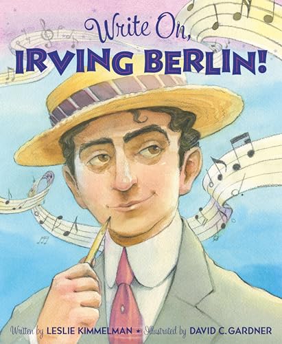 Stock image for Write On, Irving Berlin! for sale by SecondSale