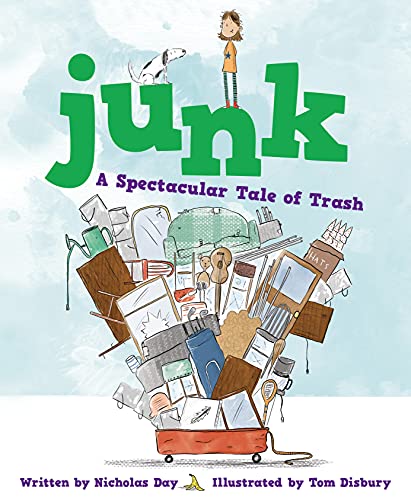 Beispielbild fr Junk: a Spectacular Tale of Trash : A Spectacular Tale of Trash zum Verkauf von Better World Books