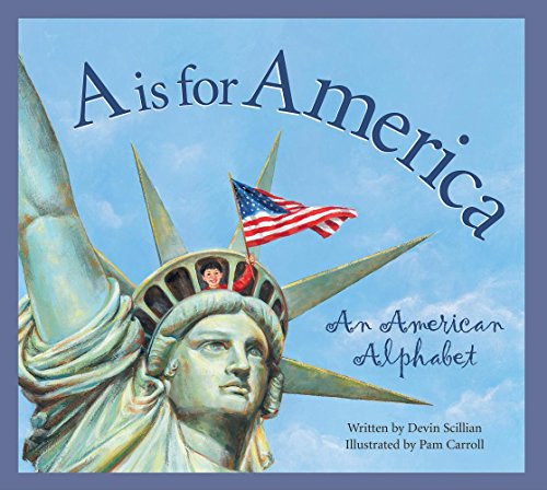 Beispielbild fr A Is for America : An American Alphabet zum Verkauf von Better World Books