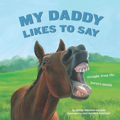 Stock image for My Daddy Likes to Say for sale by Once Upon A Time Books