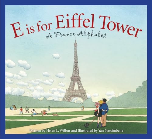 9781585365050: E is for Eiffel Tower: A France Alphabet