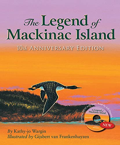 Imagen de archivo de The Legend of Mackinac Island: 10th Anniversary Edition W/ DVD [With DVD] a la venta por ThriftBooks-Atlanta