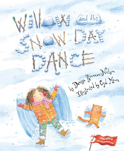 Stock image for Willow and the Snow Day Dance for sale by Better World Books