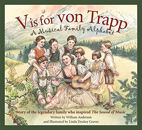 Beispielbild fr V is for Von Trapp: A Musical Family Alphabet zum Verkauf von SecondSale