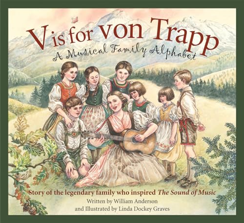 Stock image for V is for Von Trapp: A Musical Family Alphabet for sale by SecondSale