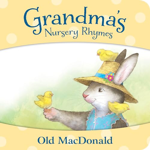 Imagen de archivo de Old MacDonald (Grandma's Nursery Rhymes) a la venta por SecondSale