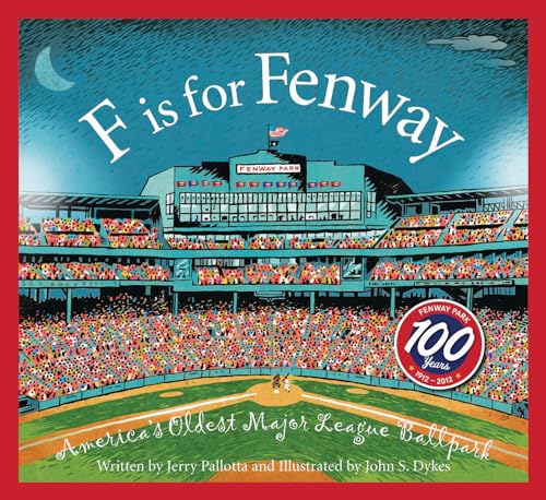 Beispielbild fr F is for Fenway: America's Oldest Major League Ballpark (Sleeping Bear Alphabets) zum Verkauf von SecondSale