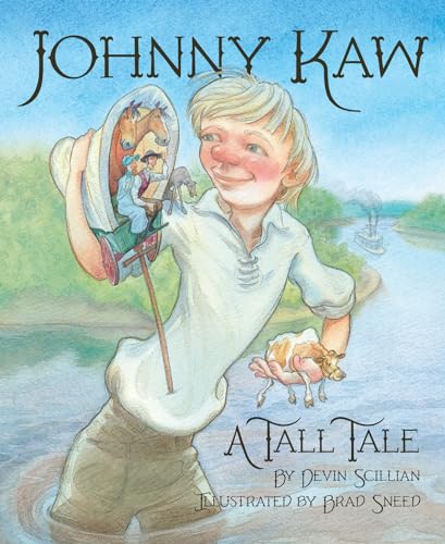 Stock image for Johnny Kaw : A Tall Tale for sale by Better World Books