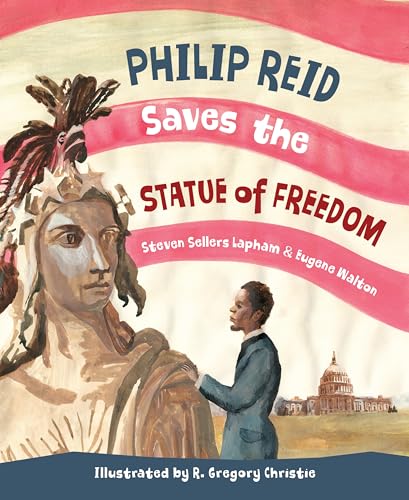 Stock image for Philip Reid Saves the Statue of Freedom for sale by Better World Books