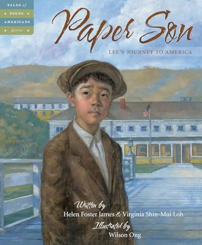 Stock image for Paper Son: Lee's Journey to America (Tales of Young Americans) for sale by Dream Books Co.