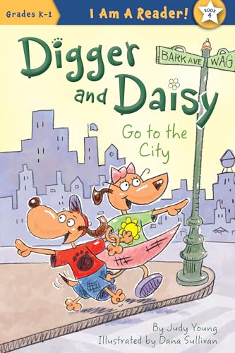 9781585368488: Digger and Daisy Go to the City (I Am a Reader! Digger and Daisy)