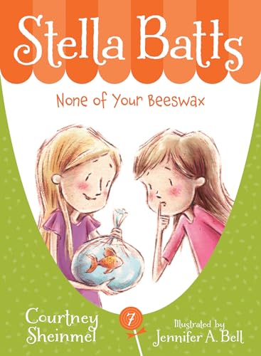 Beispielbild fr Stella Batts : None of Your Beeswax zum Verkauf von Better World Books