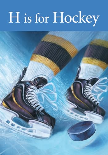 Stock image for H Is for Hockey for sale by Better World Books: West