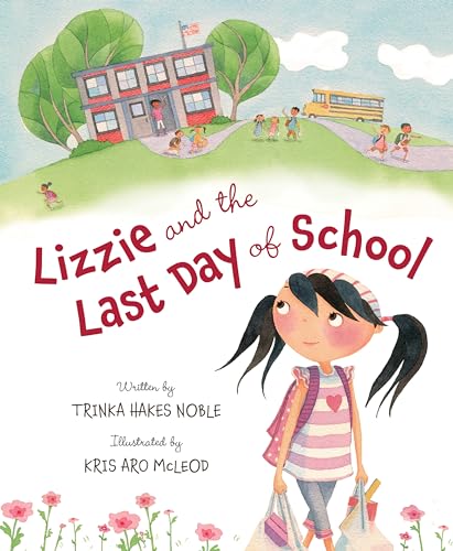 Beispielbild fr Lizzie and the Last Day of School zum Verkauf von Blackwell's