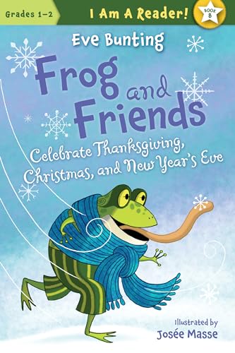 Beispielbild fr Frog and Friends Celebrate Thanksgiving, Christmas, and New Year's Eve zum Verkauf von Better World Books