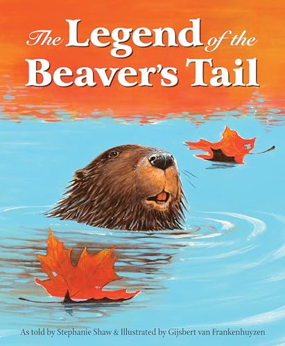 Beispielbild fr The Legend of the Beaver's Tail zum Verkauf von Better World Books