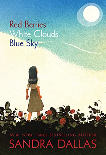 Imagen de archivo de Red Berries, White Clouds, Blue Sky a la venta por Reliant Bookstore