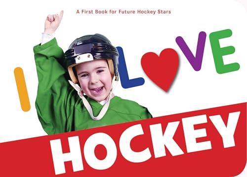 Beispielbild fr I Love Hockey zum Verkauf von Better World Books