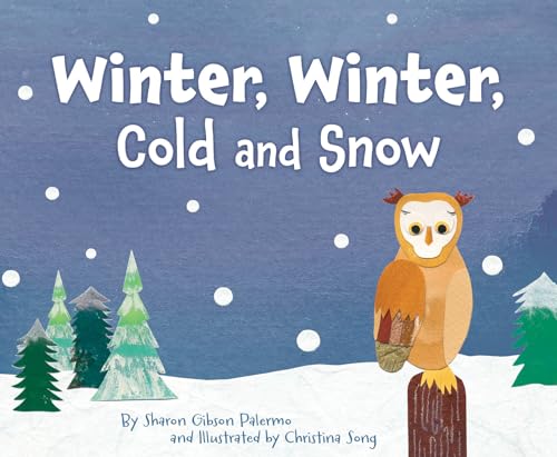 Imagen de archivo de Winter, Winter, Cold and Snow a la venta por BooksRun