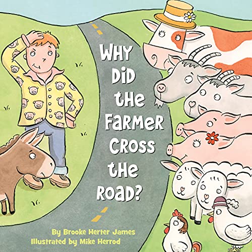 9781585369638: Why Did the Farmer Cross the Road?