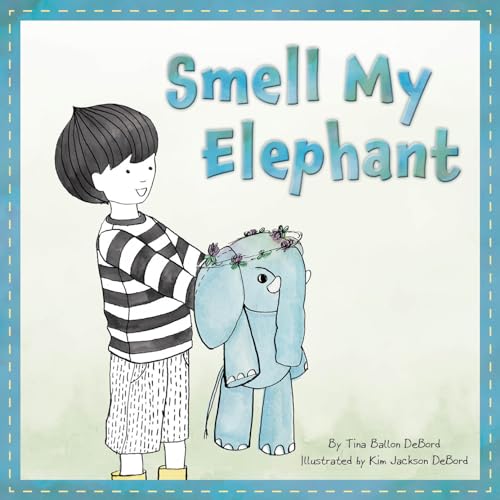 Stock image for Smell My Elephant for sale by SecondSale