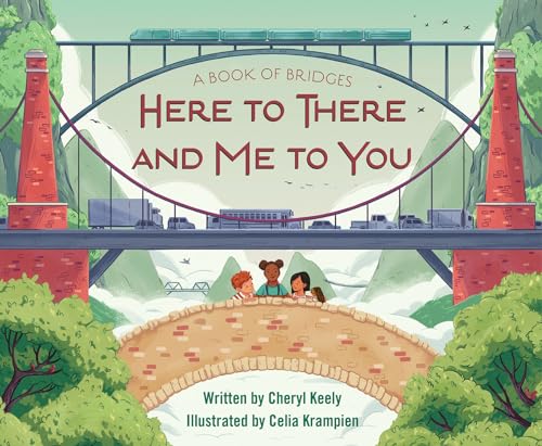 Stock image for A Book of Bridges: Here To There and Me To You for sale by Austin Goodwill 1101