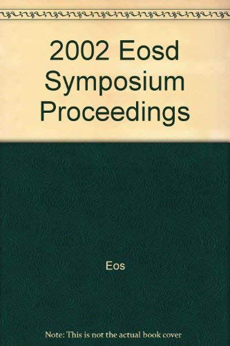 2002 Eosd Symposium Proceedings