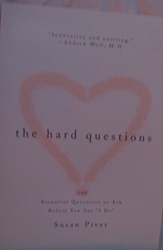 Stock image for The Hard Questions: 100 Questions To Ask Before You Say "I Do" for sale by GloryBe Books & Ephemera, LLC