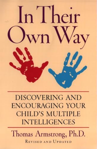 Immagine dell'editore per In Their Own Way: Discovering and Encouraging Your Child's Multiple Intelligences venduto da medimops