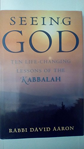 Imagen de archivo de Seeing God: Ten Life-Changing Lessons of the Kabbalah a la venta por Gulf Coast Books