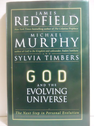 Imagen de archivo de GOD AND THE EVOLVING UNIVERSE: THE NEXT STEP IN PERSONAL EVOLUTION a la venta por WONDERFUL BOOKS BY MAIL