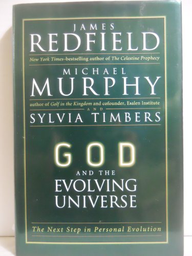 Stock image for GOD AND THE EVOLVING UNIVERSE: THE NEXT STEP IN PERSONAL EVOLUTION for sale by WONDERFUL BOOKS BY MAIL