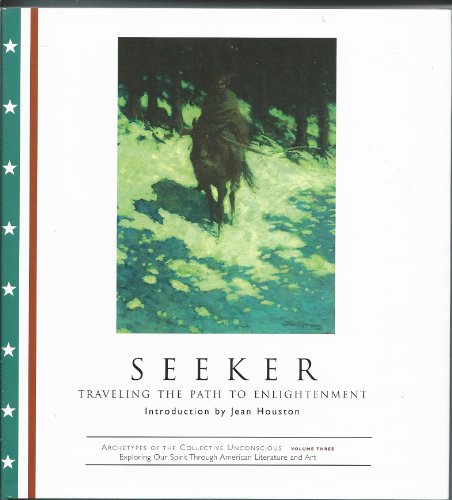 Beispielbild fr Seeker: Traveling the Path to Enlightenment (Archetypes of the Collective Unconscious, Vol. 3) zum Verkauf von ThriftBooks-Dallas