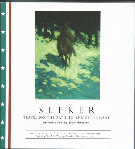 9781585421893: Seeker: Traveling the Path to Enlightenment (Archetypes of the Collective Unconscious, Vol. 3)