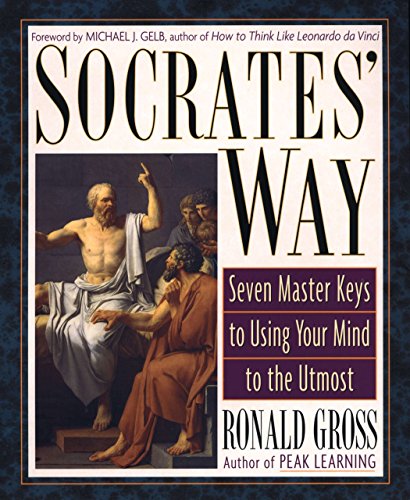9781585421923: Socrates' Way: Seven Keys to Using Your Mind to the Utmost