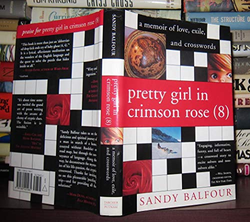 Beispielbild fr Pretty Girl in Crimson Rose (8): A Memoir of Love, Exile, and Crosswords zum Verkauf von Front Cover Books