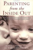 Stock image for Parenting from the Inside Out for sale by HPB-Ruby