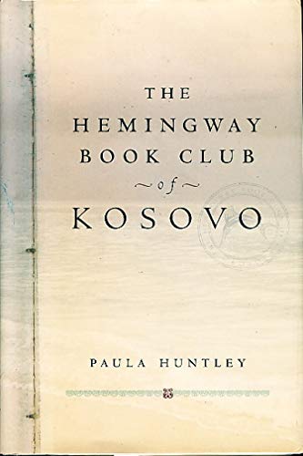 Beispielbild fr The Hemingway Book Club of Kosovo zum Verkauf von Jay W. Nelson, Bookseller, IOBA