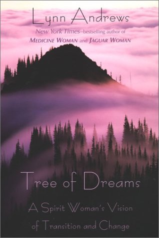 9781585422159: Tree of Dreams: A Spirit Woman's Vision of Transition and Change