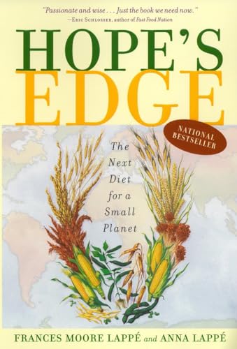 Stock image for Hope's Edge: The Next Diet for a Small Planet for sale by WorldofBooks