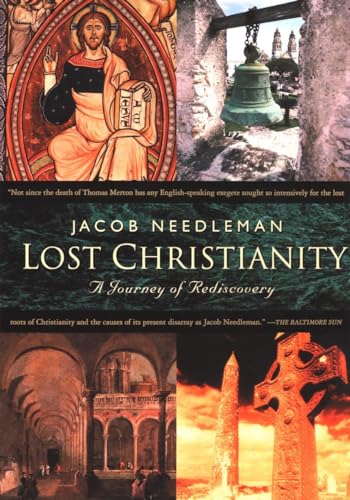 Beispielbild fr Lost Christianity zum Verkauf von Books From California