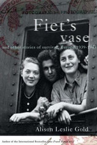Stock image for Fiet's Vase and Other Stories of Survival for sale by Better World Books