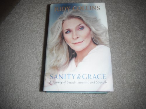 Imagen de archivo de Sanity and Grace: A Journey of Suicide, Survival, and Strength a la venta por Gulf Coast Books