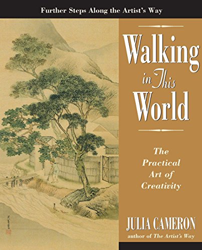 9781585422616: Walking in this World: The Practical Art of Creativity