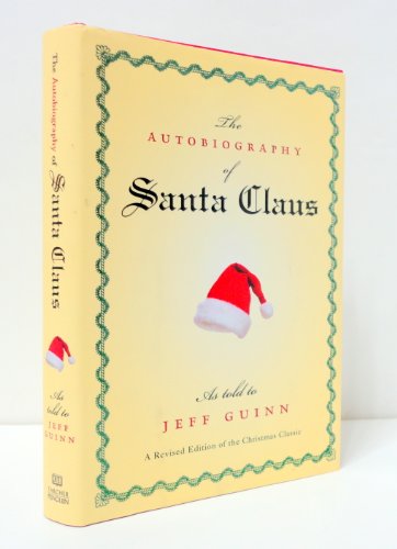 Beispielbild fr The Autobiography of Santa Claus zum Verkauf von Persephone's Books