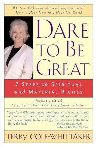 9781585422715: Dare to Be Great!: 7 Steps to Spiritual and Material Riches