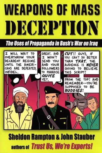 Beispielbild fr Weapons Of Mass Deception: The Uses Of Propaganda In Bush's War On Iraq zum Verkauf von GloryBe Books & Ephemera, LLC