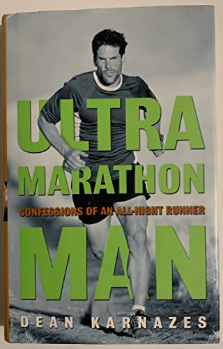 Imagen de archivo de Ultramarathon Man: Confessions of an All-Night Runner a la venta por SecondSale