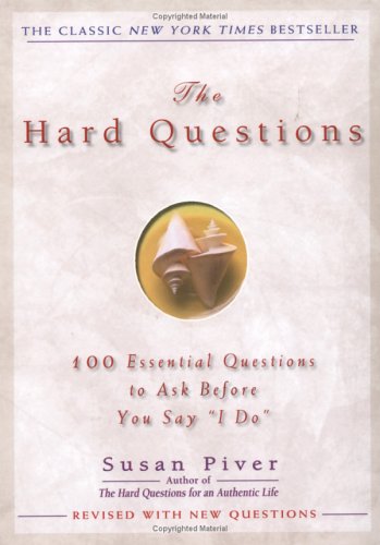 9781585422968: The Hard Questions: 100 Questions to Ask Before You Say "I Do"